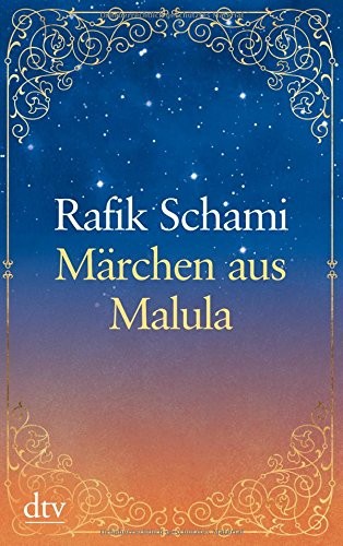 Rafik Schami: Märchen aus Malula (Paperback, German language, 2016, dtv)