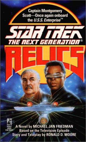 Michael Jan Friedman: Relics (1992, New York, New York, U.S.A.: Star Trek)