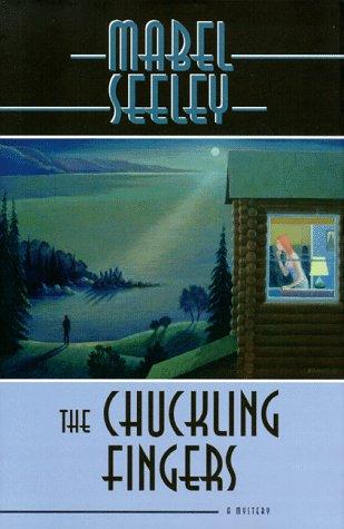 Mabel Seeley: The chuckling fingers (1998, Afton Historical Society Press)