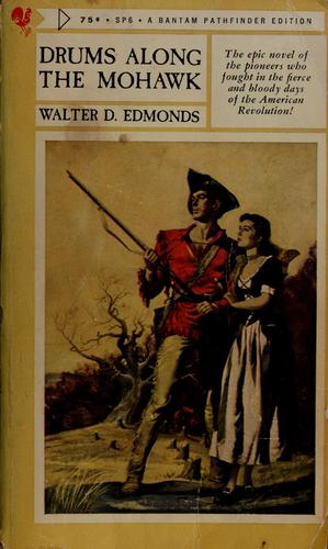 Walter D. Edmonds: Drums along the Mohawk (1963, Bantam Books)