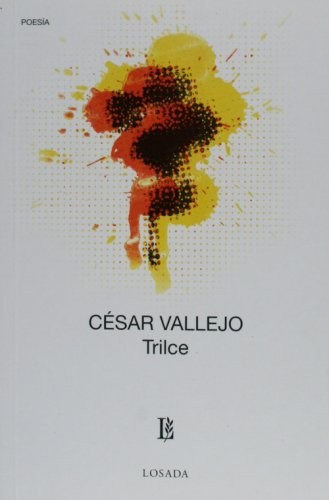 César Vallejo: Trilce (Paperback, Brand: Losada, Losada)