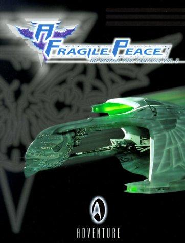 Last Unicorn Games: A Fragile Peace: The Neutral Zone Campaign (Star Trek Next Generation: Role Playing Game) (Paperback, 1999, Last Unicorn)