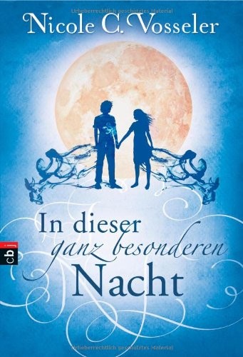 Nicole C. Vosseler: In dieser ganz besonderen Nacht (Hardcover, German language, cbj)
