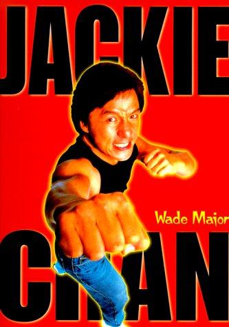 Wade Major: Jackie Chan (1999, Metrobooks)
