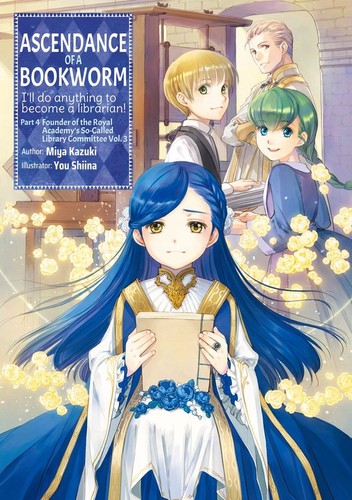 Miya Kazuki: Ascendance of a Bookworm: Part 4 Volume 3 (2021, J-Novel Club)