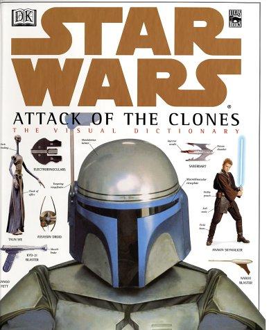 David West Reynolds: Star Wars, attack of the clones (Hardcover, 2002, DK Pub.)