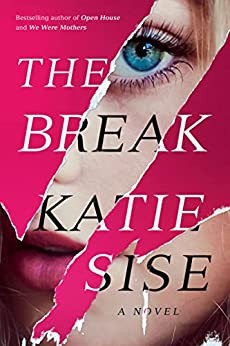 Katie Sise: Break (2022, Amazon Publishing)