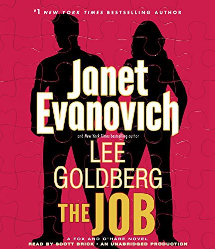 Scott Brick, Janet Evanovich, Lee Goldberg: The Job (AudiobookFormat, Random House Audio)