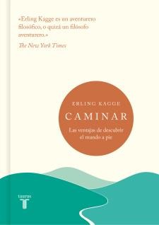 Erling Kagge: Caminar (EBook, Spanish language, 2019, Taurus)