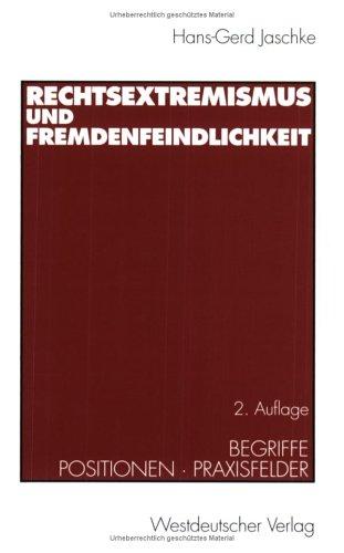 Hans-Gerd Jaschke: Rechtsextremismus und Fremdenfeindlichkeit (Paperback, German language, Westdeutscher Verlag)