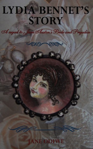 Odiwe, Jane/ Odiwe, Jane (ILT): Lydia Bennet's Story (Lightning Source Inc)
