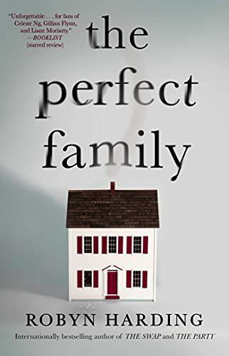 Robyn Harding: The Perfect Family (Paperback, 2021, Gallery Books)