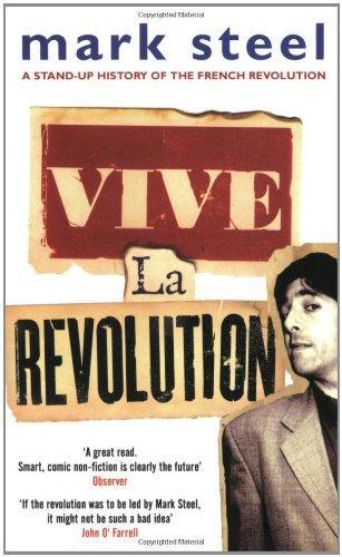 Mark Steel: Vive La Revolution (2004)