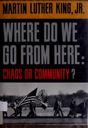 Martin Luther King Jr.: Where do we go from here (1967, Harper & Row)
