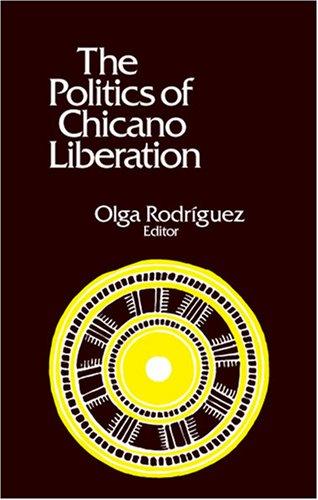 Olga Rodríguez: The Politics of Chicano liberation (1977, Pathfinder Press)
