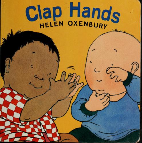 Helen Oxenbury: Clap hands (1999, Little Simon)