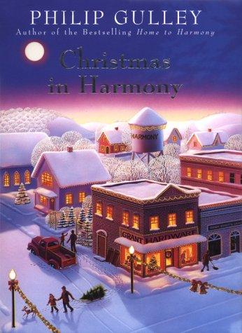 Philip Gulley: Christmas in Harmony (2002, HarperSanFrancisco)