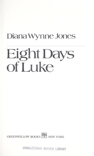 Diana Wynne Jones: Eight days of Luke (1988, Greenwillow Books)