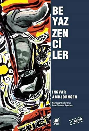 Ingvar Ambjornsen: Beyaz Zenciler (Paperback, 1991, Ayrinti Yayinlari)