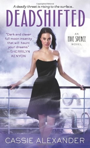 Cassie Alexander: Deadshifted (Paperback, St. Martin's Paperbacks)