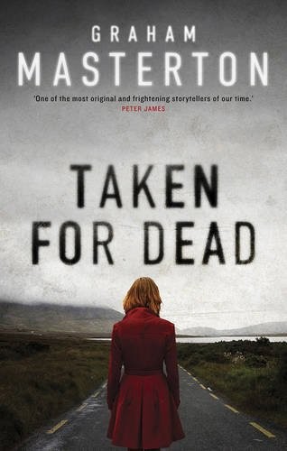 Graham Masterton: Taken for Dead (EBook)