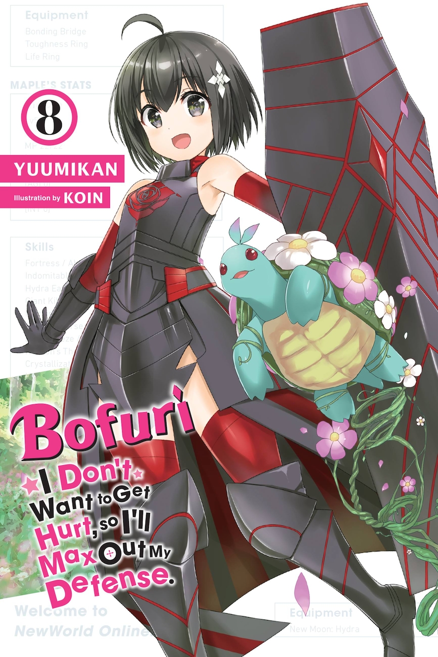 Yuumikan, KOIN, Andrew Cunningham: Bofuri: I Don't Want to Get Hurt, so I'll Max Out My Defense Vol. 8 (EBook, 2023, Yen Press)