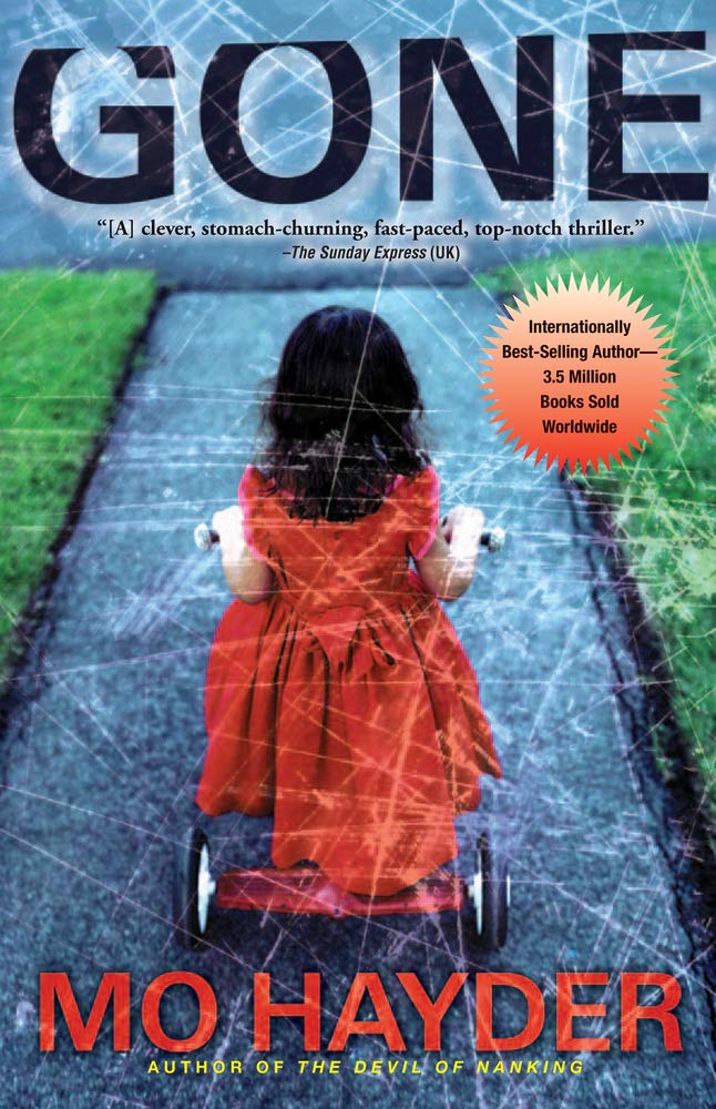 Mo Hayder: Gone (Hardcover, 2011, Atlantic Monthly Press)