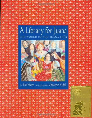 Pat Mora: A library for Juana (2002)