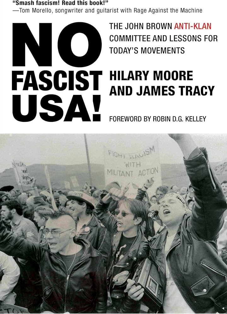 James Tracy, Robin D. G. Kelley, Hilary Moore: No Fascist USA! (2020, City Lights Books, City Lights Publishers)