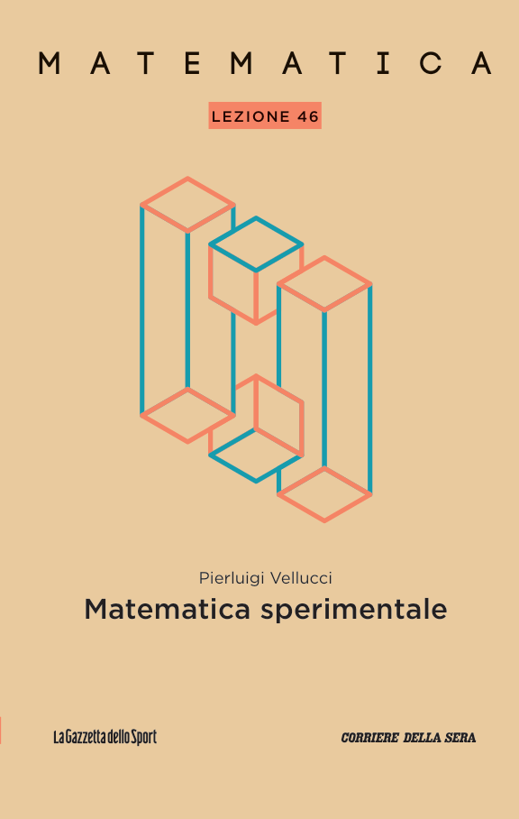 Pierluigi Vellucci: Matematica - Lezione 46: Matematica sperimentale (Paperback, italiano language, Gazzetta dello Sport)