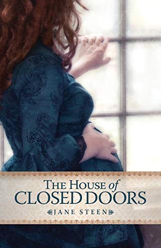Jane Steen: The House of Closed Doors (Paperback, 2014, Aspidistra Press)