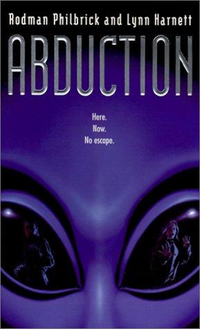 Rodman Philbrick, Lynn Harnett: Abduction (Tandem Library)