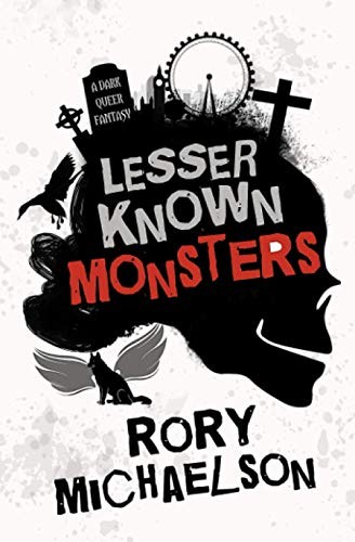 Rory Michaelson: Lesser Known Monsters (Paperback, 2020, Rory Michaelson)