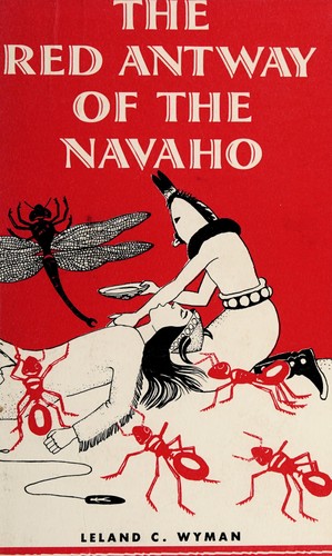 Wyman, Leland Clifton: The red antway of the Navaho (1973, Museum of Navajo Ceremonial Art)