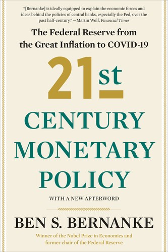 Ben S. Bernanke: 21st Century Monetary Policy (2022, Norton & Company, Incorporated, W. W.)