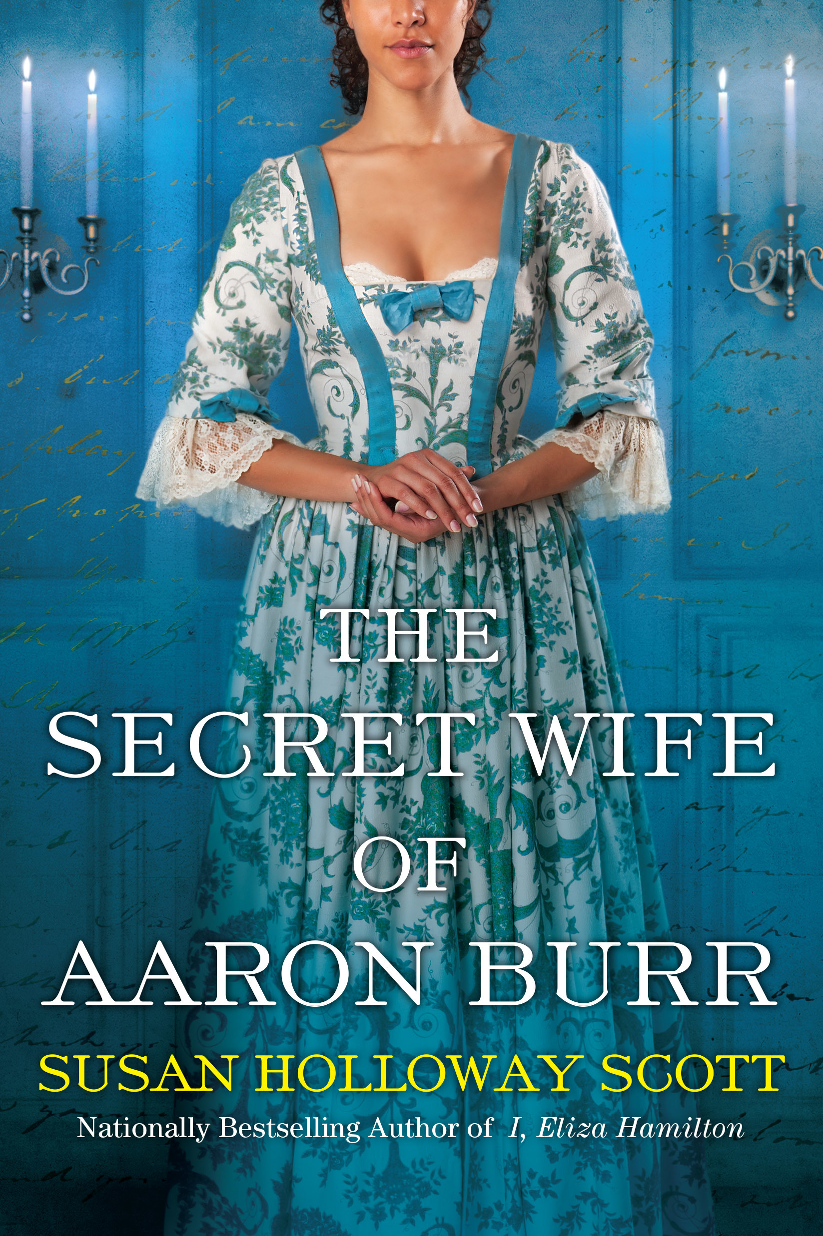 Susan Holloway Scott: The Secret Wife of Aaron Burr (2019, Kensington Books)