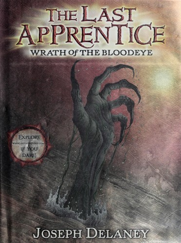 Joseph Delaney: Wrath of the Bloodeye (2008, Greenwillow Books, GreenWilBk)