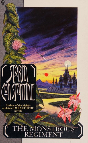 Storm Constantine: The monstrous regiment. (1989, Orbit)
