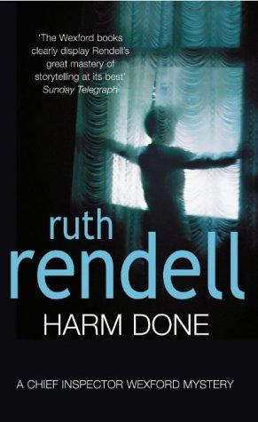 Ruth Rendell: Harm Done (Inspector Wexford) (Paperback, 2000, Arrow Books Ltd)