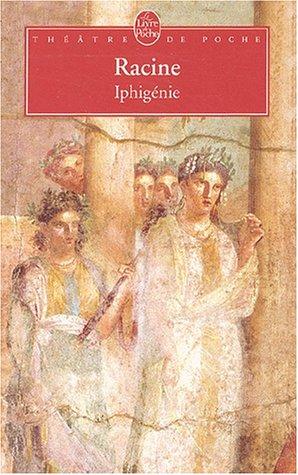 Jean Racine: Iphigenie (French language, 1986, Livre de Poche)