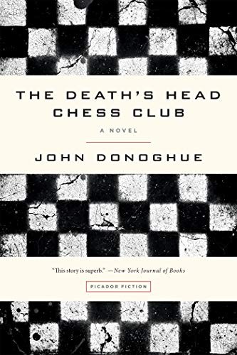 John Donoghue: The Death's Head Chess Club (Paperback, Picador)