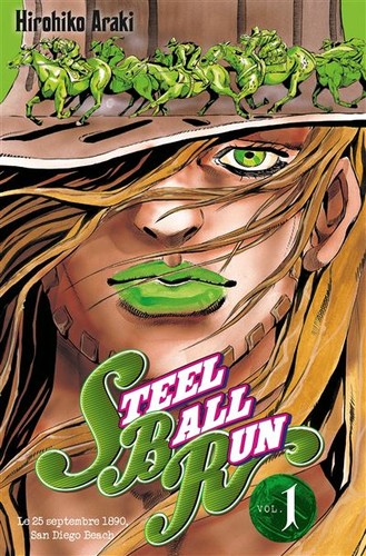 Hirohiko Araki: Jojo's Bizarre Adventure - Steel Ball Run - Tome 01 (GraphicNovel, 2013, Tonkam Eds)