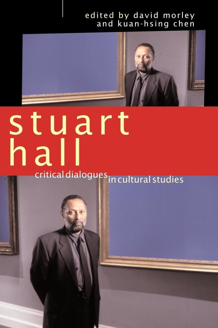 David Morley, Kuan-Hsing Chen: Stuart Hall (Paperback, 1996, Routledge)