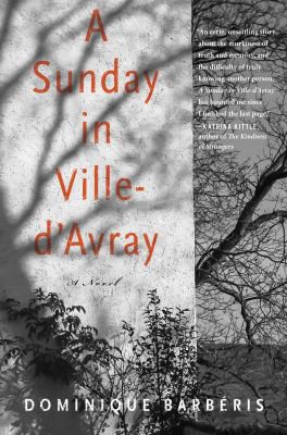 John Cullen, Dominique Barbéris: Sunday in Ville-D'Avray (2021, Other Press, LLC)