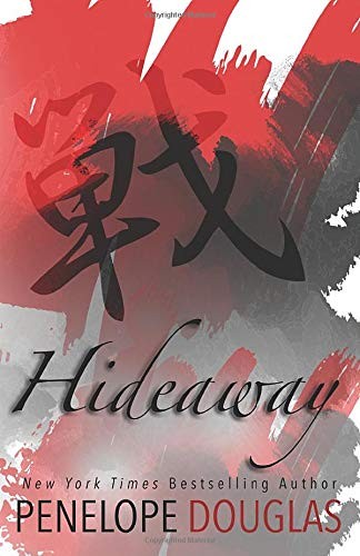 Penelope Douglas: Hideaway (Paperback, CreateSpace Independent Publishing Platform)