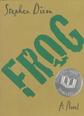 Stephen Dixon: Frog (Paperback, 1997, Henry Holt)