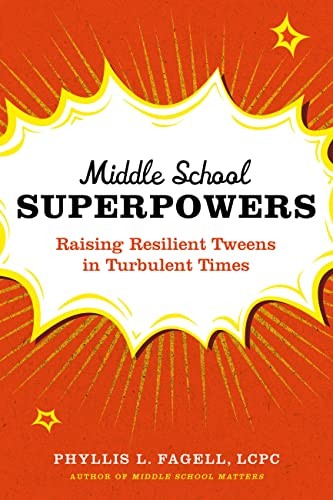 Phyllis L. Fagell: Middle School Superpowers (2023, Hachette Books)