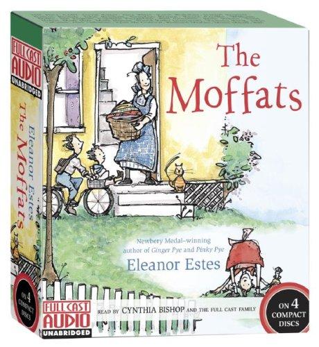 Eleanor Estes: The Moffats (AudiobookFormat, 2007, Full Cast Audio)