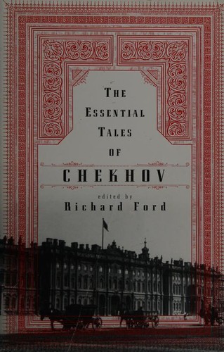 The essential tales of Chekhov (2000, Ecco Press)