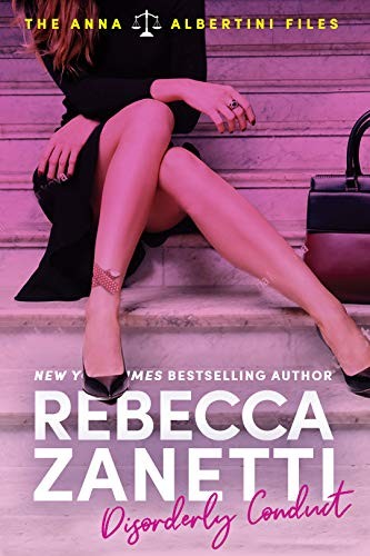 Rebecca Zanetti: Disorderly Conduct (Paperback, RAZ INK LLC)